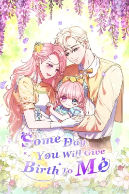 Cover of You Two Will Give Birth To Me in The Future