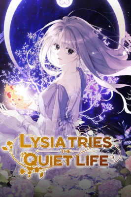 Cover of Lysia Tries The Quiet Life
