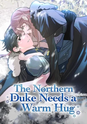 Cover of The Northern Duke Needs a Warm Hug