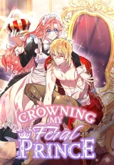 Cover of Crowning My Feral Prince