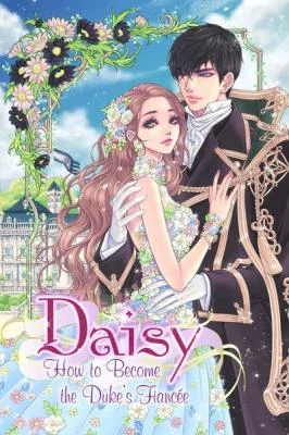 Cover of Daisy: How to Become the Duke’s Fiancée
