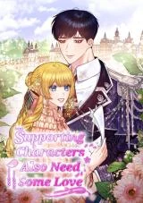 Cover of Supporting Characters Also Need Some Love