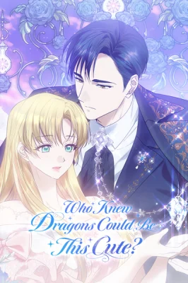 Cover of Who Knew Dragons Could Be This Cute