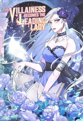 Cover of Even Though I’m the Villainess, I’ll Become the Heroine!