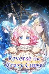 Cover of Reverse the Crazy Curse