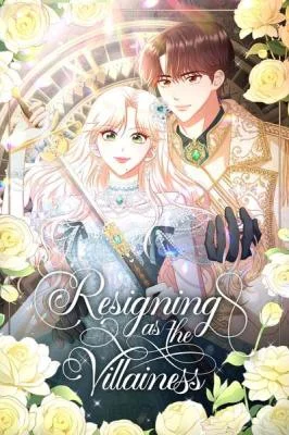 Cover of Resigning as the Villainess