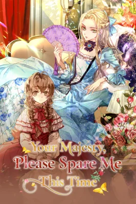 Cover of Your Majesty, Please Don’t Kill Me Again
