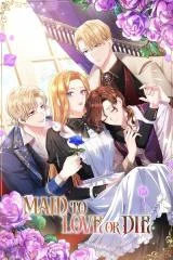 Cover of Maid To Love or Die