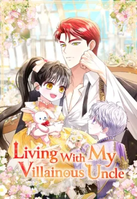 Cover of I Live with My Villain Uncle