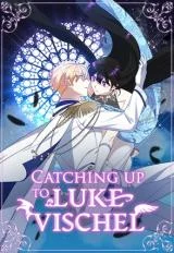 Cover of Catching Up With Luke Bischel