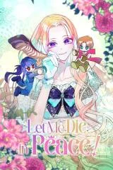 Cover of Let Me Die in Peace!