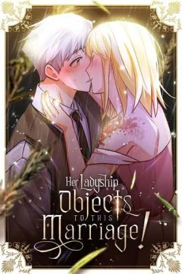 Cover of Her Ladyship Objects to this Marriage!