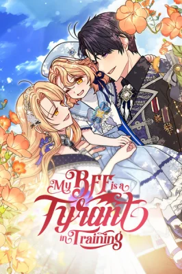 Cover of My BFF is a Tyrant in Training