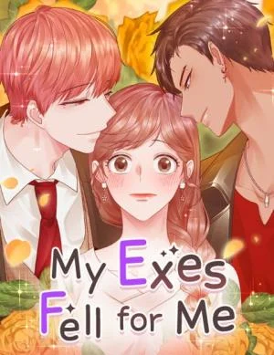 Cover of My Ex-Boyfriends Fell In Love With Me