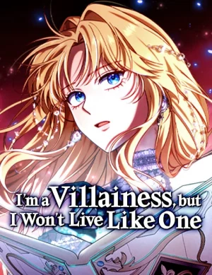 Cover of I’m a Villainess, but I Won’t Live Like One