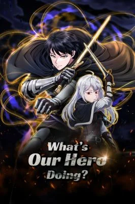 Cover of WHAT’S OUR HERO DOING?