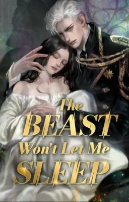 Cover of The Beast Won’t Let Me Sleep