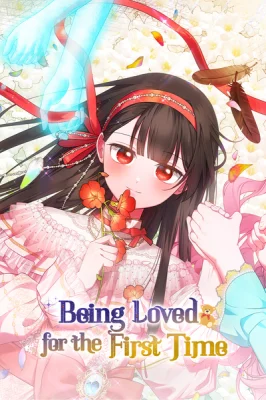 Cover of It’s My First Time Being Loved