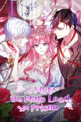 Cover of I Met the Male Lead In Prison (2023)