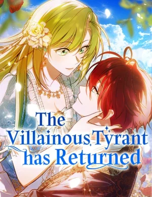 Cover of The Villainous Tyrant Has Returned
