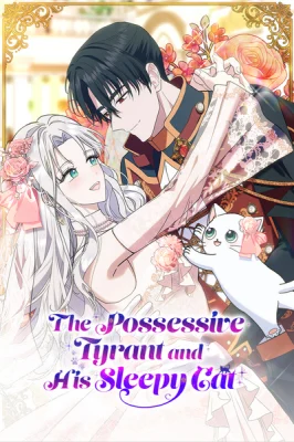 Cover of The Possesive Tyrant and His Sleepy Cat