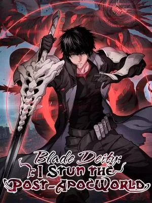 Cover of Blade Deity: I Stun the Post-Apoc World