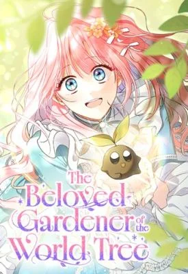 Cover of The Beloved Gardener of the World Tree