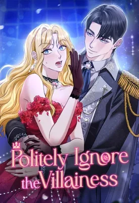 Cover of Politely Ignore the Villainess