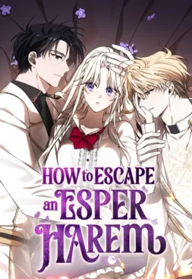 Cover of How to Escape an Esper Harem