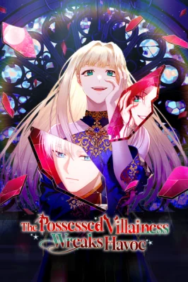 Cover of The Villainess I Possessed Is Raising Hell