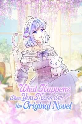 Cover of The Consequences of Messing with the Original Work