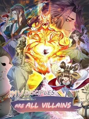 Cover of My Disciples Are All Big Villains