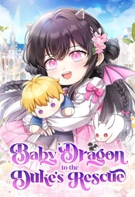 Cover of Baby Dragon to the Duke’s Rescue