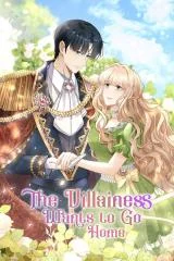 Cover of The Villainess Wants To Go Home