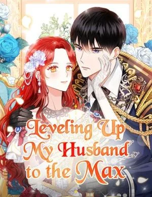 Cover of Leveling My Husband to the Max