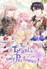 Cover of The Tyrant’s Only Perfumer