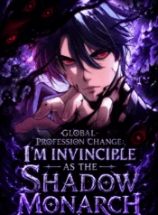Cover of Global Profession Change: I’m Invincible As The Shadow Monarch