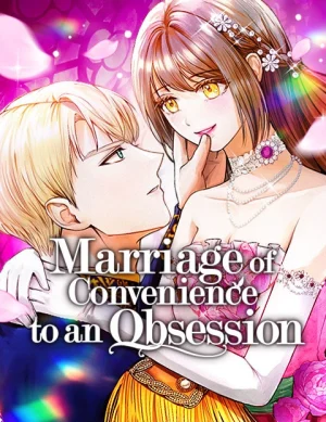 Cover of Marriage of Convenience to an Obsession