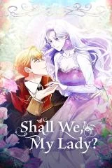 Cover of Shall We, My Lady?