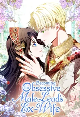 Cover of Becoming the Obsessive Male Lead’s Ex-Wife